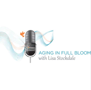 aging in full bloom podcast logo